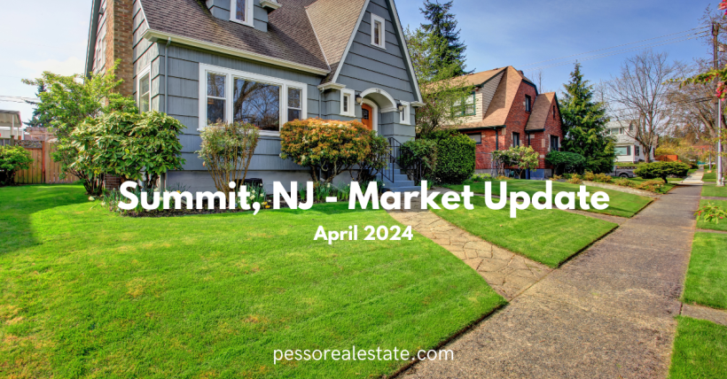 April 2025 Market Report Summit NJ